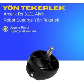 Resim Ümit Maker Arçelik Rs 3121 Akıllı Robot Süpürge Yön Tekerlek Aksesuarları - Yedek Parça 