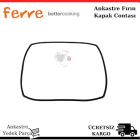 Resim Ferre Uyumlu Ankastre Fırın Kapak Kazan Contası - 453992383 