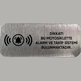 Resim CRF Reklam Promosyon Matbaa Dikkat Bu Motosiklette Alarm ve Takip Sistemi Bulunmaktadır Metal Baskı 3x7 cm Arkası Yapışkanlı 
