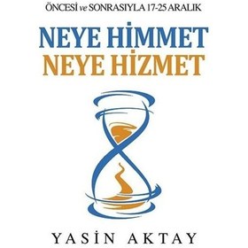 Resim Neye Himmet Neye Hizmet / Yasin Aktay 9786058482456 