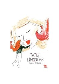 Resim Tatlı Limonlar / Burcu Türker 