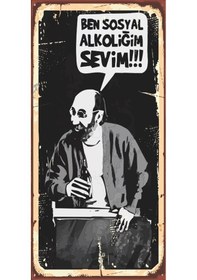 Resim Ben Sosyal Alkoliğim Sevim (10 CM X 20 CM) mini retro ahşap poste 