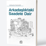Resim Arkadaşlıktaki Saadete Dair 