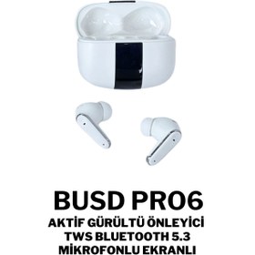 Resim Wearfitpro Buds Pro 6 Mikrofonlu Aktif Gürültü Önleyicili TWS Kulak İçi Bluetooth Kulaklık Beyaz 