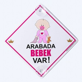 Resim BUTİKPLAKA Akın Otomotiv/dikkat Arabada Bebek Var/pleksi Ikaz Levhası 15x15 Cm/emzikli Kız Bebek 