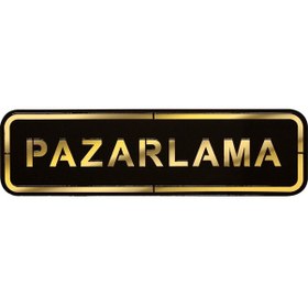 Resim Abs Lüx Çift Katlı Yönlendirme Levhası Siyah-Altın Pazarlama 