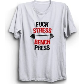 Resim The Fame F*ck Stress Bench Press, Gym, Fitness, Spor Tişört 