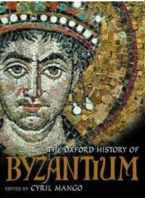 Resim Oxford History of Byzantium 9780198140986 