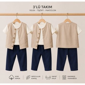 Resim LİLİYUM Erkek Çocuk 3’lü Takım Yelek Tişört Pantolon Kombin %100 Pamuklu Bej Lacivert Yazlık(Ölçü Tablosu Var) 