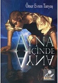 Resim Ayna İçinde Ayna - Ömer Evren Tanyaş - Kaknüs Yayınları 