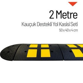 Resim İleri Trafik Kauçuk Destekli Hız Kesici - 2 Metre Set 