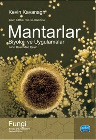 Resim Nobel Akademik Yayıncılık MANTARLAR BİYOLOJİ VE UYGULAMALAR - Fungi Biology and Applications 