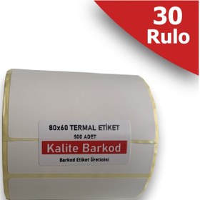 Resim 80X60 Termal Etiket | 30 Rulo Barkod Etiket 