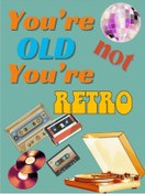Resim You're Not Old, You're Retro Dekoratif Ahşap Tablo 