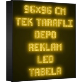 Resim Depo Tabela Reklam Sarı Kayan Yazı LED Tabela 96 x 96CM Tek Taraflı Depo Reklam Tabela 