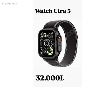 Resim HAZIR STOK WATCH ULTRA 3 SİYAH SIFIR AVRUPA TAKSİT VE KURYE 