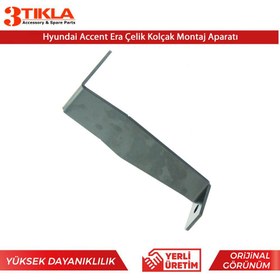 Resim Hyundai Accent Era Çelik Kolçak Kol Dayama Montaj Ayağı 