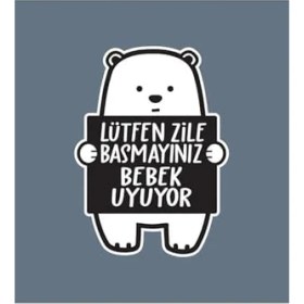 Resim Lütfen Zile Basmayınız - Bebek Uyuyor Ayıcık 
