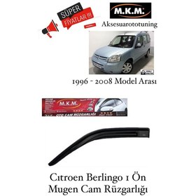 Resim Cıtroen Berlingo 1 1996 - 2008 Model Ön Mugen Cam Rüzgarlığı 