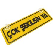 Resim Çok Şekilsin Ya Yazılı Sarı Dekor Plaka Vantuzlu Cam Süsü 