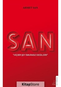 Resim San - Hiçbir Şey İmkansız Değildir - Ahmet San - Destek Yayınları 