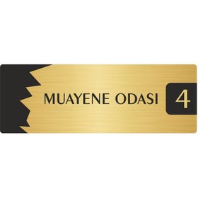 Resim Özarslan Dizayn Metal Departman Kapı İsimliği, Yönlendirme levhası Muayene Odası (4) 10X20 Cm Altın Renk 