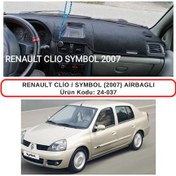 Resim RENAULT CLİO / SYMBOL (2007) AİRBAGLİ TORPİDO KORUMASI / HALISI / ÖRTÜSÜ 