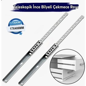 Resim Fimax Teleskopik İnce Bilyalı Dolap Çekmece Rayı Sürgüsü En 1.7 cm Uzunluk 406 mm (1 Takım) 