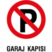 Resim İzmir Fırça 25,5x36 cm Metal Garaj Kapısı Park Yapılmaz Uyarı Tabelası (İZ-551879) 