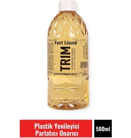 Resim Fast Liquid Trım 500ml Torpido Yenileyici & Plastik Parlatıcı Koruyucu (tampon Torpıdo Plastik Parlatıcı ) 