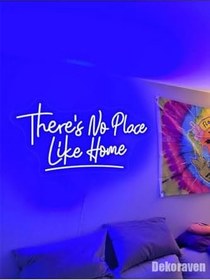Resim Dekoraven There' No Place Like Home - Neon Led Dekoratif Duvar Aydınlatması, thereismavi80 