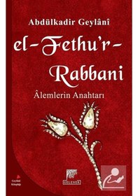 Resim El-Fethu'r - Rabbani / Alemlerin Anahtarı - Abdülkadir Geylani - Gelenek Yayınları 