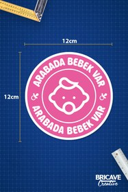 Resim Bricave Arabada Bebek Var Araba Motosiklet Cam Etiket Sticker 12x12cm 