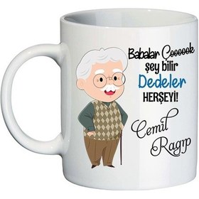 Resim Dedeye Kişiye Özel Babalar Günü Hediyesi Isimli Kupa Bardak 