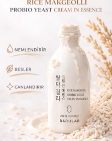 Resim Barulab - Rice Makgeolli Probio Yeast Cream in Essence - Probiyotik Mayası İçeren Pirinçli Krem Esansı 200ml 