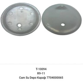Resim Cam Su Depo Kapağı R9 R11 