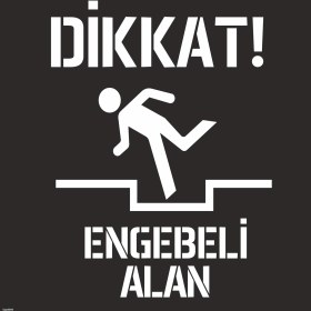 Resim İsg Tabelam 60x60cm/kompozit/Dikkat Engebeli Alan Boyama Şablonu 