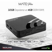 Resim Redline Mate Pro 4Gb 32Gb Android 9.0 Tv Box 