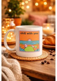 Resim Chill With You Tasarımlı Porselen Kupa Model 35 - Sıcacık Anlar İçin Özel Tasarım Kahve Kupası Renkli 