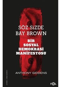 Resim Söz Sizde Bay Brown / Anthony Giddens 