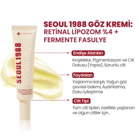 Resim K-Secret - SEOUL 1988 Eye Cream Retinal Liposome 4% + Fermented Bean (İnce Çizgi Önleyici ve Elastikiyet Koruyucu 3 Peptitli ve Retinalli Göz Kremi) 30ml 
