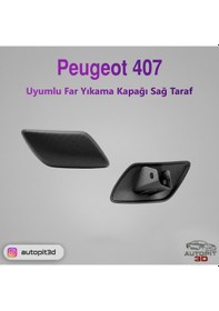 Resim Peugeot 407 Uyumlu Far Yıkama Kapağı Sağ Taraf 