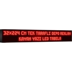 Resim Depo Tabela Reklam Kırmızı Kayan Yazı LED Tabela 32 x 224 cm Tek Taraflı Depo Reklam Tabela 