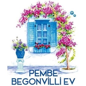 Resim Pembe Begonvilli Ev - Ege'de Kuşaktan Kuşağa Aşk - Ayşegül Çiçekoğlu - Müptela Yayınları 