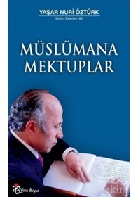 Resim Müslümana Mektuplar - Yaşar Nuri Öztürk - Yeni Boyut 