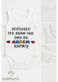 Resim Babyden's Sevilecek Tek Adamı Annem Kapmış Yazılı Kolsuz %100 Pamuk Body Çıtçıtlı Yazlık Bebek Zıbın Beyaz 