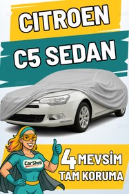 Resim Car Shell Citroen C5 Sedan Uyumlu Araba Brandası Su ve Güneş Geçirmez Çizilmez Miflonlu Örtü Oto Örtü 