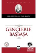 Resim Gençlerle Başbaşa / Ord. Prof. Dr. Ali Fuad Başgil 