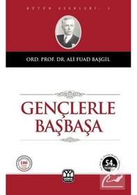 Resim Gençlerle Başbaşa / Ord. Prof. Dr. Ali Fuad Başgil 