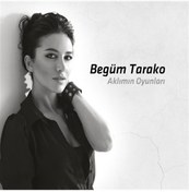 Resim Begüm Tarako - Aklımın Oyunları (CD) 